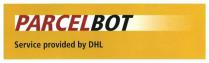 PARCELBOT Service provided by DHL