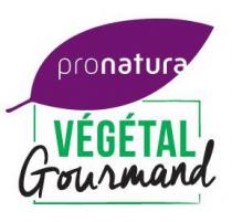 pronatura VÉGÉTAL Gourmand