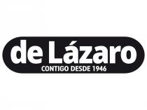 DE LÁZARO CONTIGO DESDE 1946