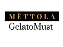 Mèttola GelatoMust