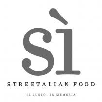 sì streetalian food il gusto, la memoria