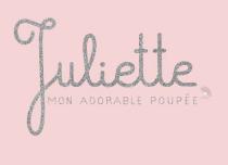 Juliette MON ADORABLE POUPEE