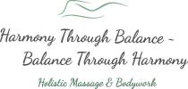 Harmony Through Balance - Balance Through Harmony Holistic Massage & Bodywork