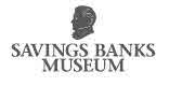 SAVINGS BANKS MUSEUM