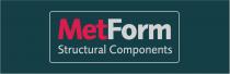 MetForm Structural Components