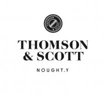 THOMSON & SCOTT NOUGHT