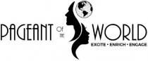 PAGEANT OF THE WORLD EXCITE, ENRICH, ENGAGE