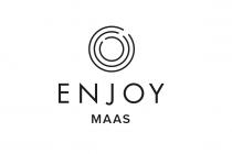 ENJOY MAAS