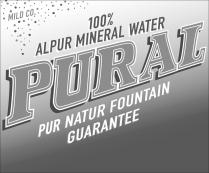 100% ALPUR MINERAL WATER PURAL PUR NATUR FOUNTAIN GUARANTEE