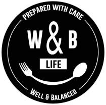 PREPARED WITH CARE W&B LIFE WELL & BALANCED