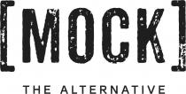 MOCK - THE ALTERNATIVE