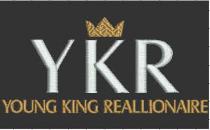 YKR Young king reallionaire