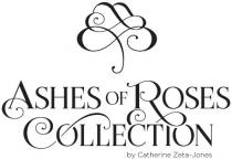 ASHES OF ROSES COLLECTION BY CATHERINE ZETA-JONES