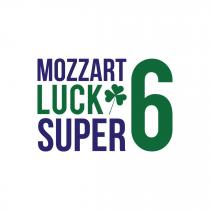 MOZZART LUCK SUPER 6