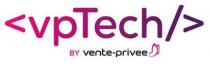 VPTECH BY VENTE-PRIVEE