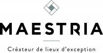 MAESTRIA Créateur de lieux d'exception