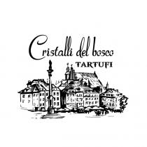 Cristalli del bosco TARTUFI