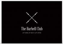 The Barbell Club. -Lift hard, Lift heavy, Lift often-