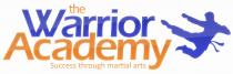 The Warrior Academy success through martial arts