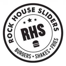 ROCK HOUSE SLIDERS RHS BURGERS SHAKES FRIES