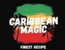 CARIBBEAN MAGIC FINEST RECIPE