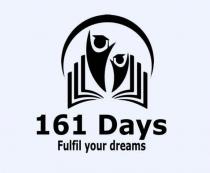 161 days Fulfil your dreams