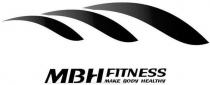 MBH FITNESS MAKE BODY HEALTHY