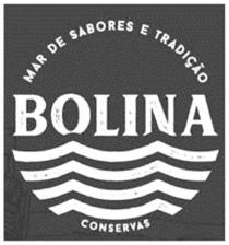 MAR DE SABORES E TRADIÇÃO BOLINA CONSERVAS