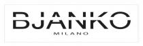 BJANKO MILANO