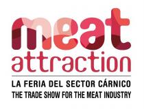 MEAT ATTRACTION LA FERIA DEL SECTOR CÁRNICO THE TRADE SHOW FOR THE MEAT INDUSTRY