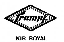 Trumpf KIR ROYAL