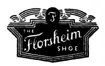 F THE Florsheim SHOE