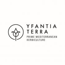 YFANTIA TERRA PRIME MEDITERRANEAN HERBICULTURE