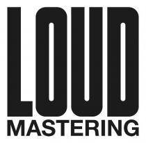 LOUD Mastering