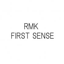 RMK FIRST SENSE