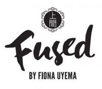 Fused by Fiona Uyema