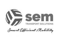 SEM TRANSPORT SOLUTIONS Smart Efficient Mobility