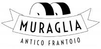 MURAGLIA ANTICO FRANTOIO