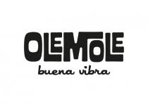 OLEMOLE buena vibra