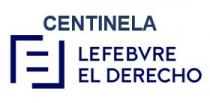 CENTINELA LEFEBVRE EL DERECHO