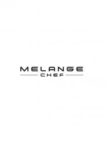 MELANGE CHEF