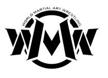 WMW WORLD MARTIAL ART WRESTLING