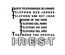 POSTE TELEPHONIQUE DE L'ANNEE TELEPHON DES JAHRES TELEFOON VAN HET JAAR PHONE OF THE YEAR TELEFONO DEL ANNO TELEFONE DO ANO TELEFONO DEL ANO I R E S T