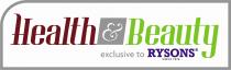 Health & Beauty exclusive to RYSONS since 1976