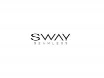 SWAY SEAMLESS
