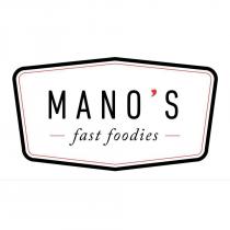 MANO'S FAST FOODIES