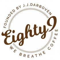 Eighty9 FOUNDED BY J. J. DARBOVEN WE BREATHE COFFEE