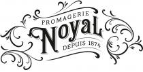 FROMAGERIE NOYAL DEPUIS 1874