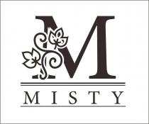 M MISTY