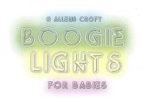 Boogie Lights for Babies @ Allens Croft